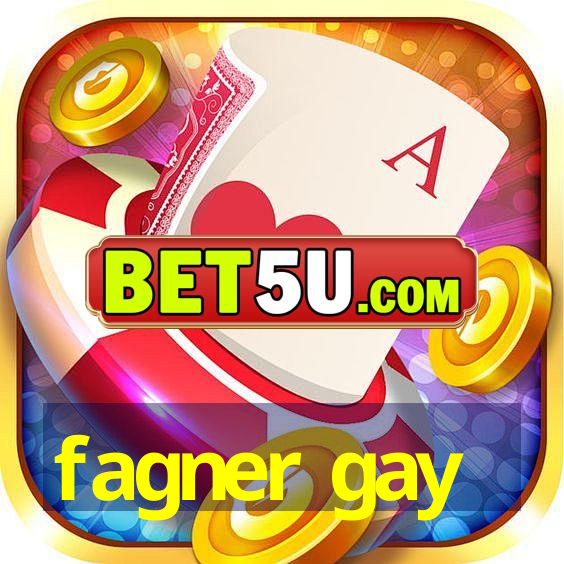 fagner gay